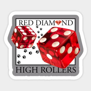 Red Diamond High Rollers Sticker